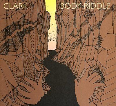 Clark - Body Riddle (CD)
