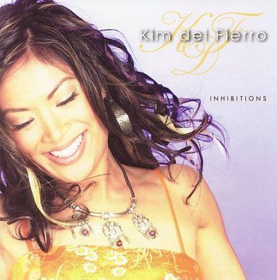 Kim Del Fierro - Inhibitions (CD)