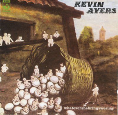 Kevin Ayers - Whatevershebringswesing (CD)