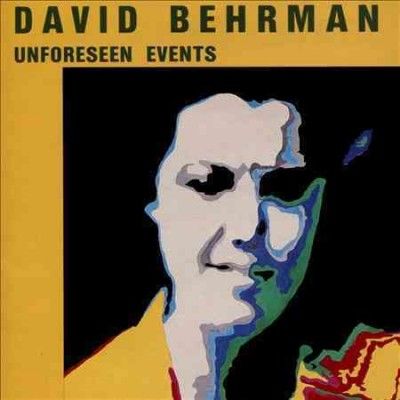 David Behrman - Unforeseen Events (CD)
