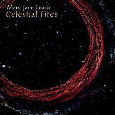 Mary Jane Leach - Celestial Fires (CD)