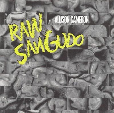 Allison Cameron - Raw Sangudo (CD)