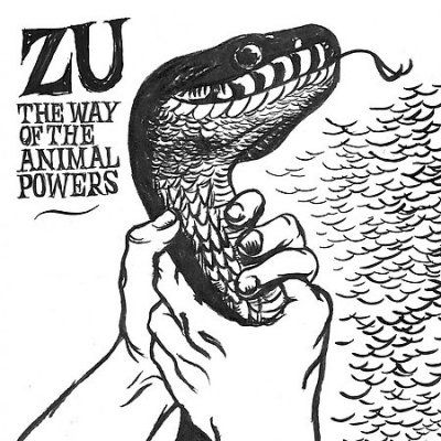 Zu - Way Of The Animal Powers (CD)