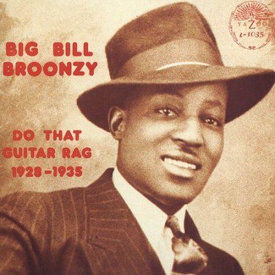 Big Bill Broonzy - Do That Guitar Rag 1928 - 35 (CD)