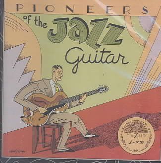Various - Pioneers Of Jazz Guitar (CD)