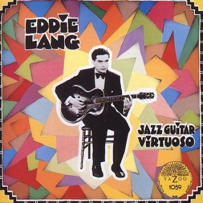 Eddie Lang - Jazz Guitar Virtuoso (CD)