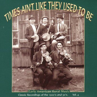 Early American - Times Aint Like They Used To Be (CD)