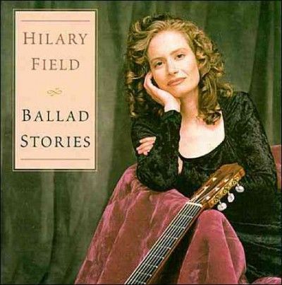 Hilary Field - Ballad Stories (CD)
