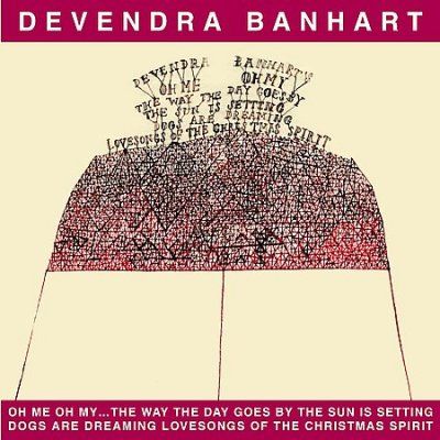 Devendra Banhart - Oh Me Oh My The Way The Day Goes By (CD)