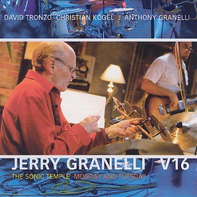 Jerry Granelli - Jerry Granelli: V16 Sonic Temple (CD)