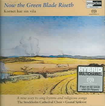 Now the Green Blade Riseth - (Import SACD)