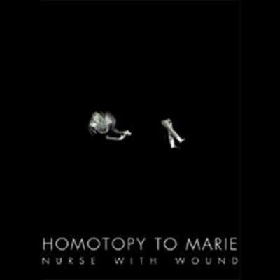Nurse With Wound - Homotopy To Marie (CD)