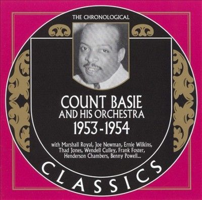 Count &amp; His O Basie - 1953 - 1954 (CD)