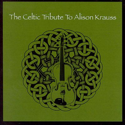 Artist Not Provided - Celtic Tribute To Alison Krauss (CD)
