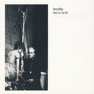 Terry Riley - Music For The Gift (CD)