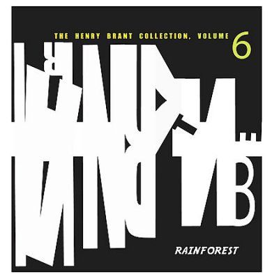 Henry Brant - Henry Brant Collection Volume 6: Rainf (CD)