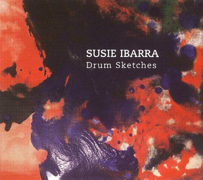 Susie Ibarra - Drum Sketches (CD)