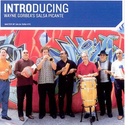 Wayne Gorbea - Introducing Wayne Gorbea's Salsa Pica (CD)