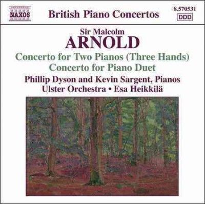 Phillip Dyson - Arnold: Concerto For Two Pianos (three (CD)