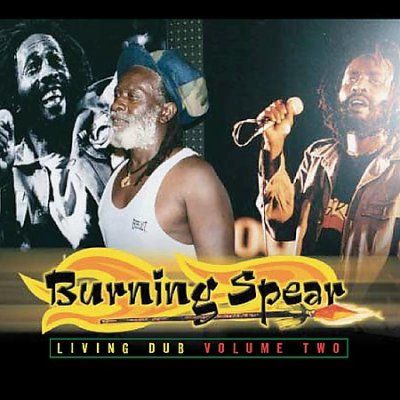 Burning Spear - Living Dub Vol 2 (CD)