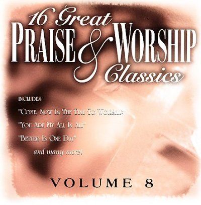 Various - 16 Great Praise &amp; Worship Classics: V8 (CD)
