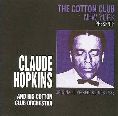 Claude Hopkins - Cotton Club 1935 Live Ny (CD)
