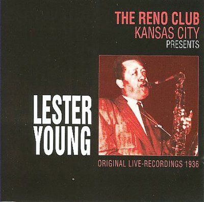 Lester Young - Reno Club 1936 Live Kansas City (CD)