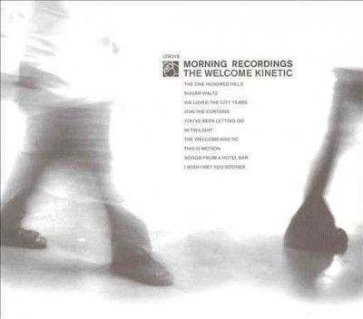 Morning Recordings - Welcome Kinetic (CD)
