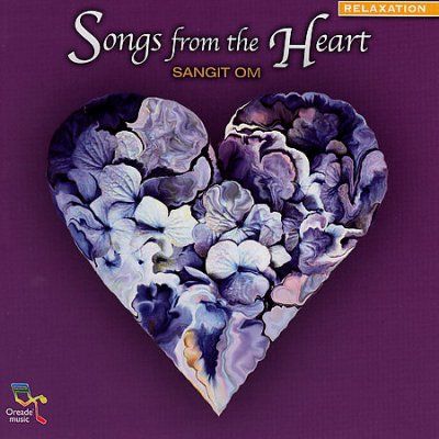Sangit Om - Songs From The Heart (CD)