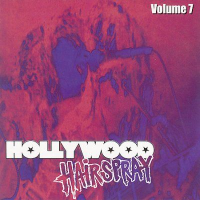Various - Hollywood Hairspray: Vol 7 (CD)