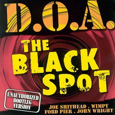 D.O.A. - Black Spot (CD)