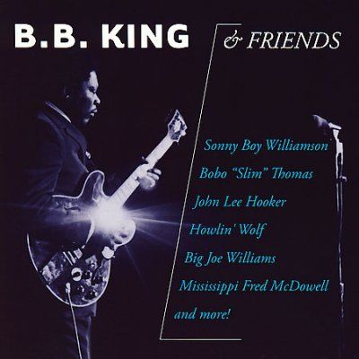 B. B. King - Bb King &amp; Friends (CD)
