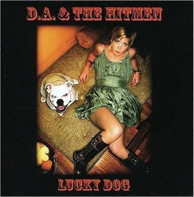 D.A. &amp; The Hitmen - Lucky Dog (CD)
