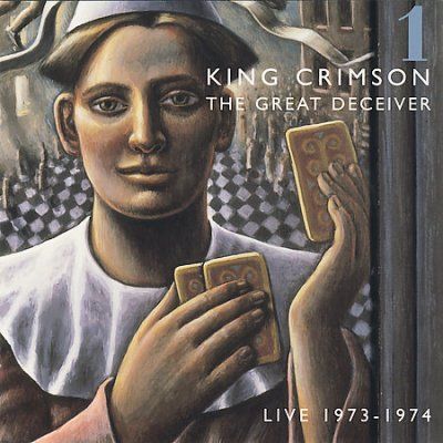 King Crimson - Great Deceiver: Live 73 - 74 Part 1 (CD)