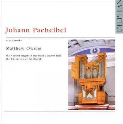 Matthew Owens - Pachelbel: Organ Works (CD)