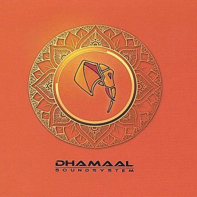 Dhamaal Soundsystem - Dhamaal Soundsystem (CD)
