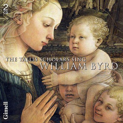 Tallis Scholars - Byrd: Tallis Scholars Sing William Byr (CD)
