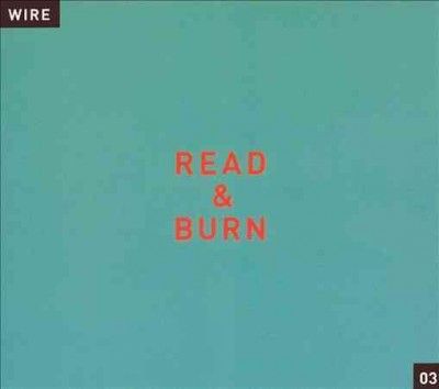 Wire - Read &amp; Burn 03 (CD)