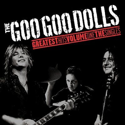 Goo Goo Dolls - Greatest Hits Volume One: The Singles (CD)