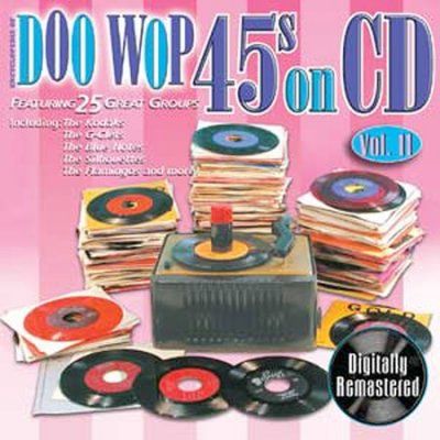 Doo Wop 45's on CD Vol 11 - (Import CD)