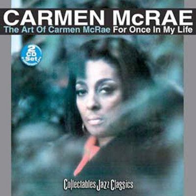 Art of Carmen Mcrae/for Once in My Li - (Import CD)
