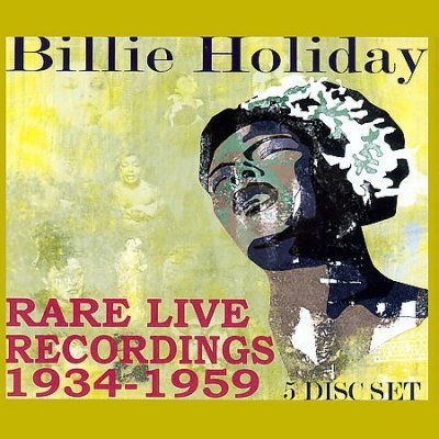 Billie Holiday - Rare Live Recordings 1935 - 1959 (CD)