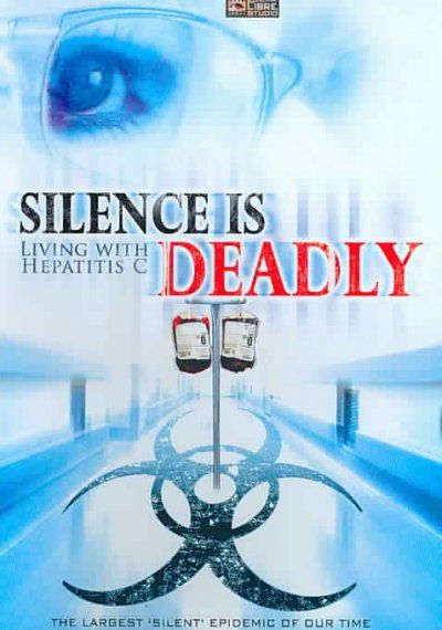 Silence Is Deadly: Living with Hepatitis C - (Region 1 Import DVD)
