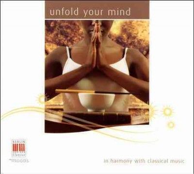 Berliner Sinfonie - Or - Bach/mozart/brahms: Unfold Your Mind (CD)