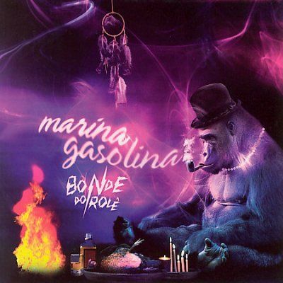 Bonde Do Role - Marina Gasolina (CD)