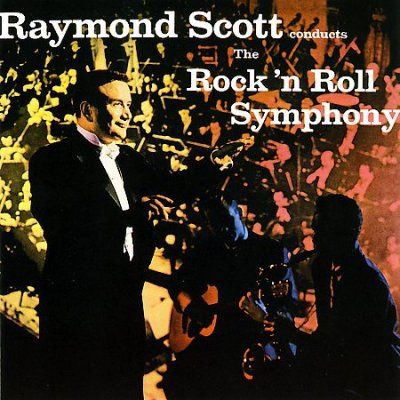 Raymond Scott - Rock N Roll Symphony (CD)
