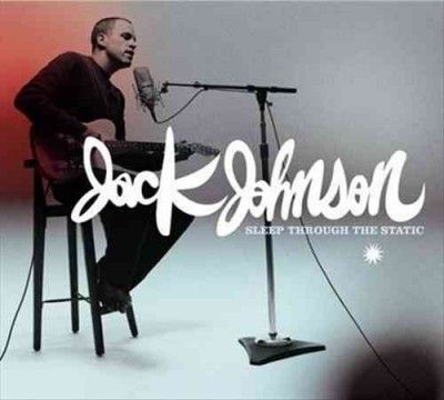 Jack Johnson - Sleep Through The Static (CD)
