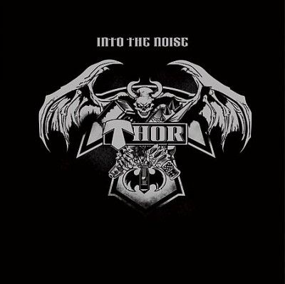 Thor - Into The Noise (CD)