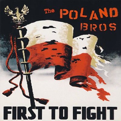 Poland Bros - First To Fight (CD)