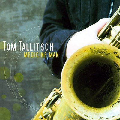 Tom Tallitsch - Medicine Man (CD)
